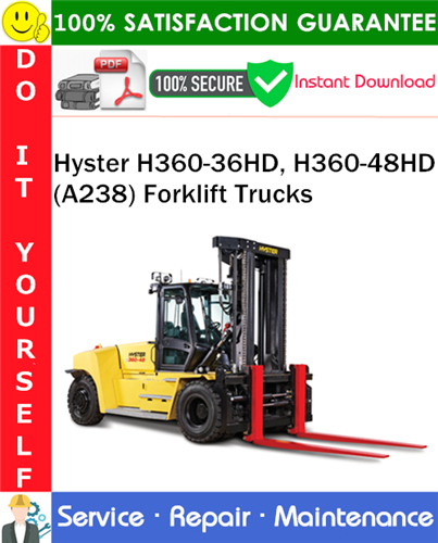 Product picture Hyster H360-36HD, H360-48HD (A238) Forklift Trucks Service Repair Manual PDF Download ◆