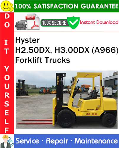 Product picture Hyster H2.50DX, H3.00DX (A966) Forklift Trucks Service Repair Manual PDF Download ◆