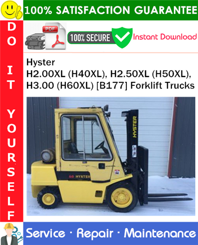 Product picture Hyster H2.00XL (H40XL), H2.50XL (H50XL), H3.00 (H60XL) [B177] Forklift Trucks Service Repair Manual PDF Download ◆