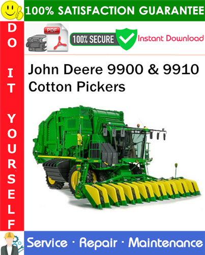Product picture John Deere 9900 & 9910 Cotton Pickers Service Repair Manual PDF Download ◆