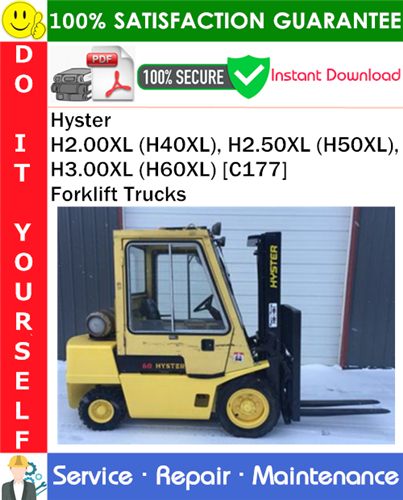 Product picture Hyster H2.00XL (H40XL), H2.50XL (H50XL), H3.00XL (H60XL) [C177] Forklift Trucks Service Repair Manual PDF Download ◆
