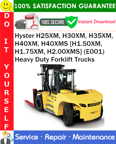 Product picture Hyster H25XM, H30XM, H35XM, H40XM, H40XMS [H1.50XM, H1.75XM, H2.00XMS] (E001) Heavy Duty Forklift Trucks Service Repair Manual PDF Download ◆