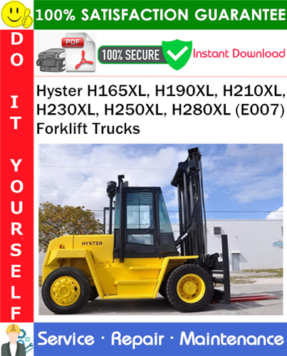 Product picture Hyster H165XL, H190XL, H210XL, H230XL, H250XL, H280XL (E007) Forklift Trucks Service Repair Manual PDF Download ◆