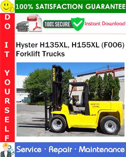 Product picture Hyster H135XL, H155XL (F006) Forklift Trucks Service Repair Manual PDF Download ◆