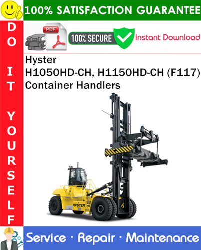 Product picture Hyster H1050HD-CH, H1150HD-CH (F117) Container Handlers Service Repair Manual PDF Download ◆