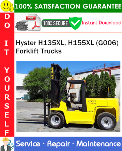 Product picture Hyster H135XL, H155XL (G006) Forklift Trucks Service Repair Manual PDF Download ◆