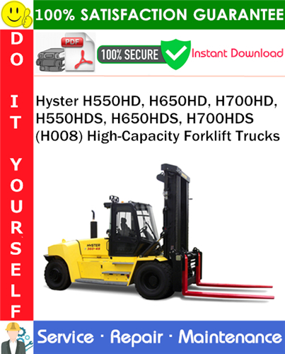 Product picture Hyster H550HD, H650HD, H700HD, H550HDS, H650HDS, H700HDS (H008) High-Capacity Forklift Trucks Service Repair Manual PDF Download ◆