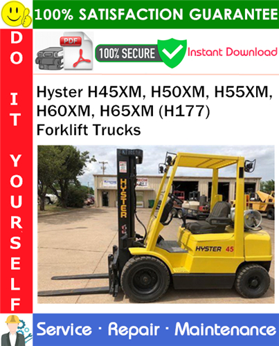 Product picture Hyster H45XM, H50XM, H55XM, H60XM, H65XM (H177) Forklift Trucks Service Repair Manual PDF Download ◆
