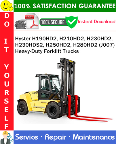 Product picture Hyster H190HD2, H210HD2, H230HD2, H230HDS2, H250HD2, H280HD2 (J007) Heavy-Duty Forklift Trucks Service Repair Manual PDF Download ◆