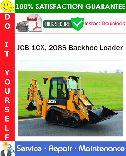 Product picture JCB 1CX, 208S Backhoe Loader Service Repair Manual PDF Download ◆