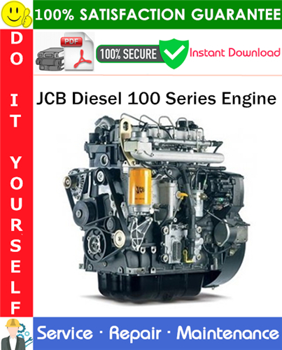 Product picture JCB Diesel 100 Series Engine Service Repair Manual PDF Download ◆