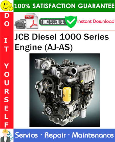 Product picture JCB Diesel 1000 Series Engine (AJ-AS) Service Repair Manual PDF Download ◆