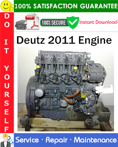 Product picture Deutz 2011 Engine Service Repair Manual PDF Download ◆