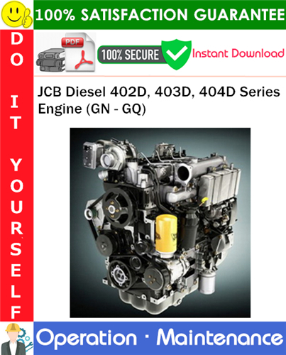 Product picture JCB Diesel 402D, 403D, 404D Series Engine (GN - GQ) Operation & Maintenance Manual PDF Download ◆