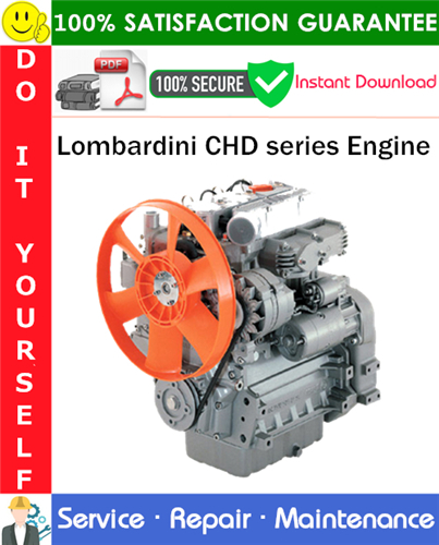 Product picture Lombardini CHD series Engine Service Repair Manual PDF Download ◆
