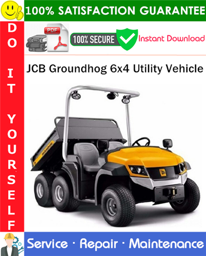 Product picture JCB Groundhog 6x4 Utility Vehicle Service Repair Manual PDF Download ◆