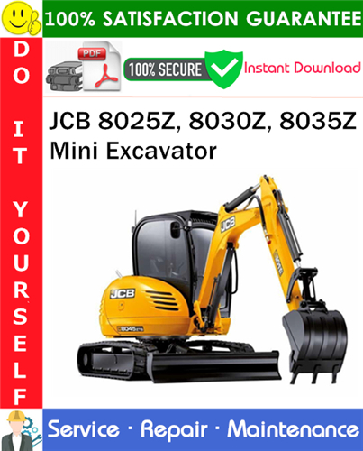 Product picture JCB 8025Z, 8030Z, 8035Z Mini Excavator Service Repair Manual PDF Download ◆