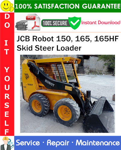 Product picture JCB Robot 150, 165, 165HF Skid Steer Loader Service Repair Manual PDF Download ◆