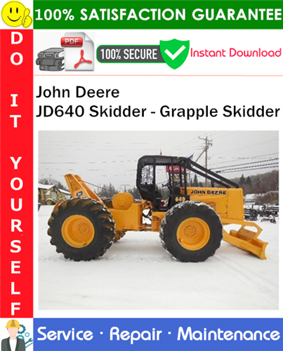 Product picture John Deere JD640 Skidder - Grapple Skidder Service Repair Manual PDF Download ◆