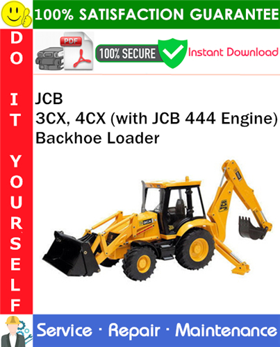 Product picture JCB 3CX, 4CX (with JCB 444 Engine) Backhoe Loader Service Repair Manual PDF Download ◆