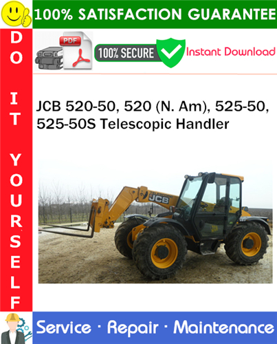 Product picture JCB 520-50, 520 (N. Am), 525-50, 525-50S Telescopic Handler Service Repair Manual PDF Download ◆