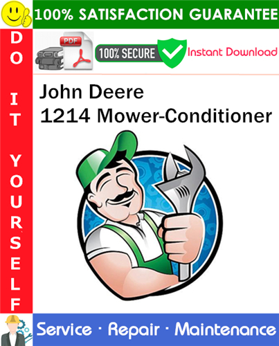 Product picture John Deere 1214 Mower-Conditioner Service Repair Manual PDF Download ◆