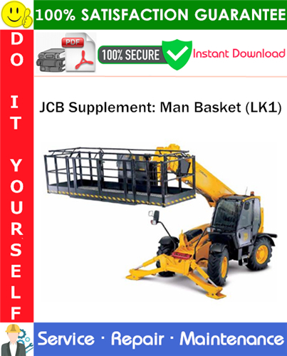 Product picture JCB Supplement: Man Basket (LK1) Service Repair Manual PDF Download ◆