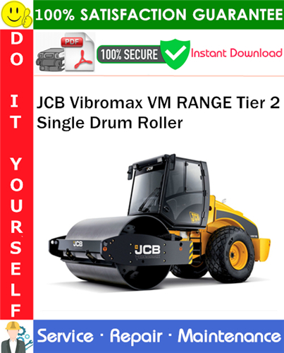 Product picture JCB Vibromax VM RANGE Tier 2 Single Drum Roller Service Repair Manual PDF Download ◆