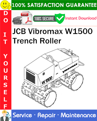 Product picture JCB Vibromax W1500 Trench Roller Service Repair Manual PDF Download (Starting at S/N JKC4200800) ◆