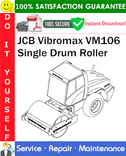 Product picture JCB Vibromax VM106 Single Drum Roller Service Repair Manual PDF Download ◆