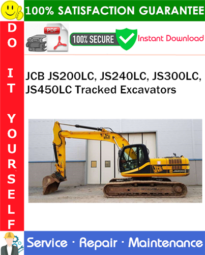 Product picture JCB JS200LC, JS240LC, JS300LC, JS450LC Tracked Excavators Service Repair Manual PDF Download ◆