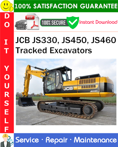 Product picture JCB JS330, JS450, JS460 Tracked Excavators Service Repair Manual PDF Download ◆