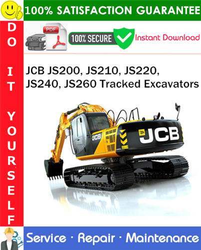 Product picture JCB JS200, JS210, JS220, JS240, JS260 Tracked Excavators Service Repair Manual PDF Download ◆