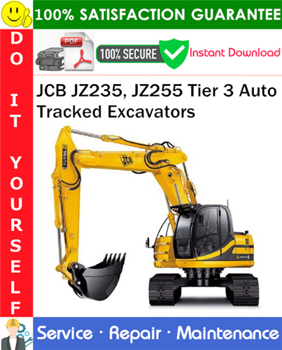 Product picture JCB JZ235, JZ255 Tier 3 Auto Tracked Excavators Service Repair Manual PDF Download ◆