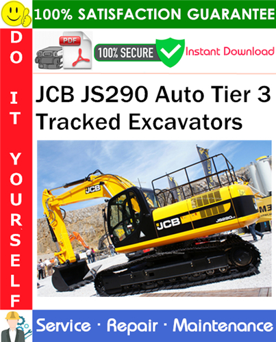 Product picture JCB JS290 Auto Tier 3 Tracked Excavators Service Repair Manual PDF Download ◆