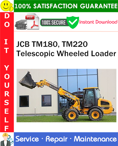 Product picture JCB TM180, TM220 Telescopic Wheeled Loader Service Repair Manual PDF Download ◆