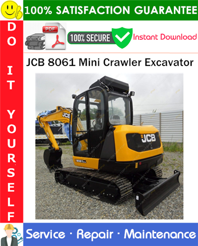 Product picture JCB 8061 Mini Crawler Excavator Service Repair Manual PDF Download ◆