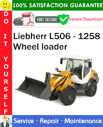 Product picture Liebherr L506 - 1258 Wheel loader Service Repair Manual PDF Download ◆