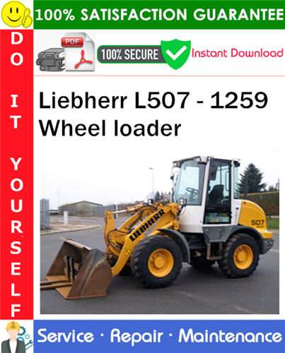 Product picture Liebherr L507 - 1259 Wheel loader Service Repair Manual PDF Download ◆