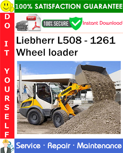 Product picture Liebherr L508 - 1261 Wheel loader Service Repair Manual PDF Download ◆