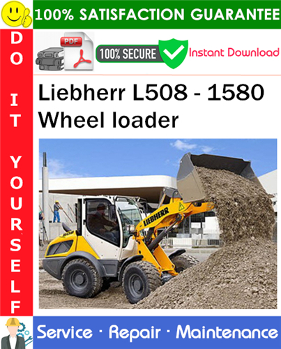 Product picture Liebherr L508 - 1580 Wheel loader Service Repair Manual PDF Download ◆