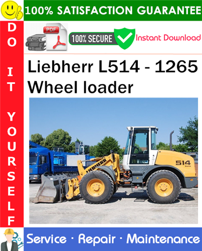 Product picture Liebherr L514 - 1265 Wheel loader Service Repair Manual PDF Download ◆