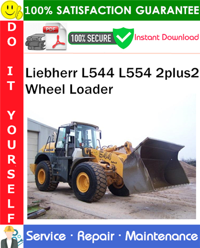 Product picture Liebherr L544 L554 2plus2 Wheel Loader Service Repair Manual PDF Download ◆