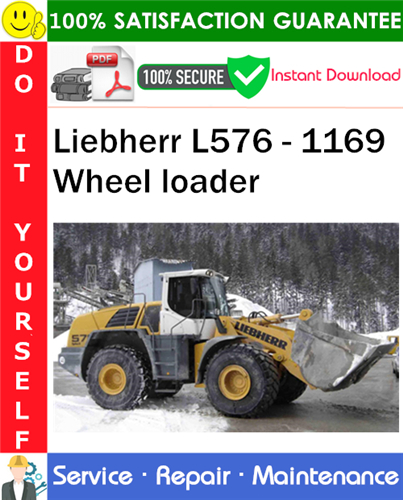 Product picture Liebherr L576 - 1169 Wheel loader Service Repair Manual PDF Download ◆