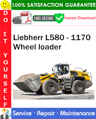 Product picture Liebherr L580 - 1170 Wheel loader Service Repair Manual PDF Download ◆
