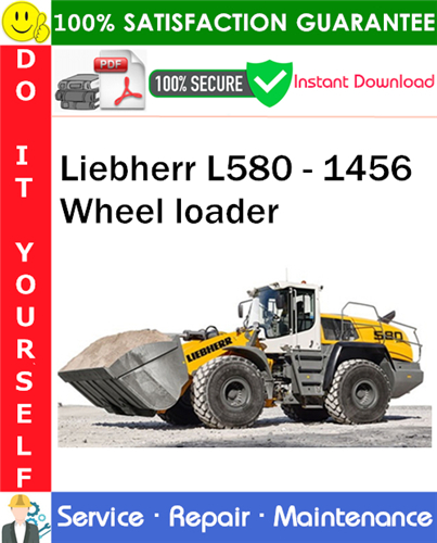 Product picture Liebherr L580 - 1456 Wheel loader Service Repair Manual PDF Download ◆