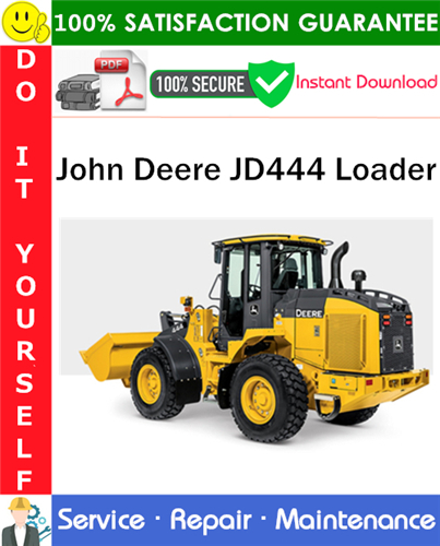 Product picture John Deere JD444 Loader Service Repair Manual PDF Download ◆