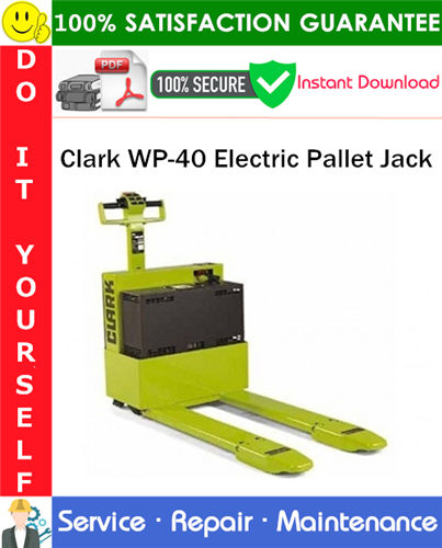 Product picture Clark WP-40 Electric Pallet Jack Service Repair Manual PDF Download ◆