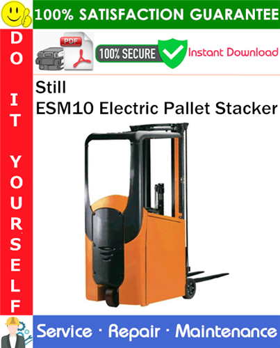 Product picture Still ESM10 Electric Pallet Stacker Service Repair Manual PDF Download ◆