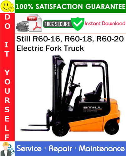Product picture Still R60-16, R60-18, R60-20 Electric Fork Truck Service Repair Manual PDF Download ◆
